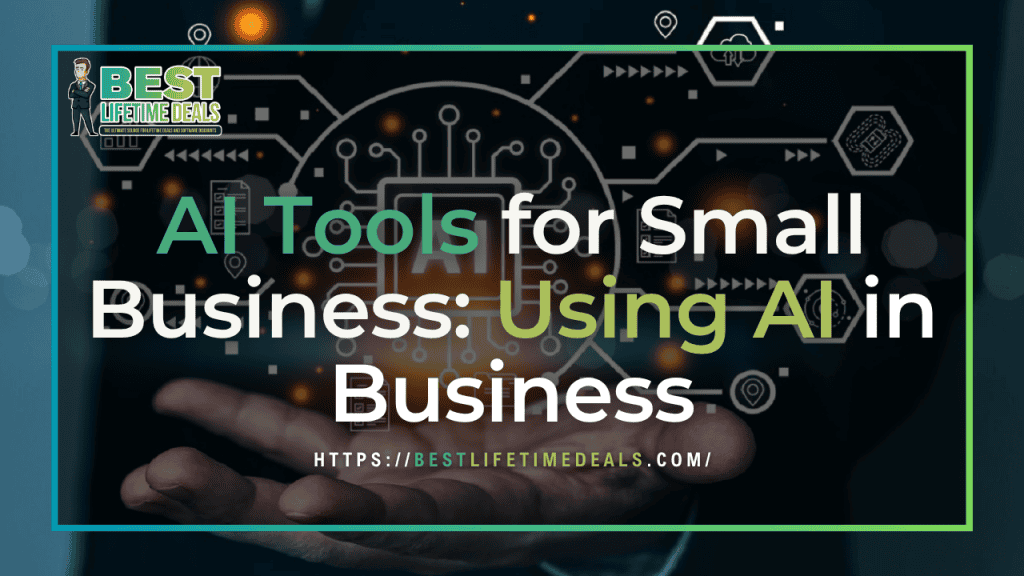 AI Tools for Small Business Using AI in Business