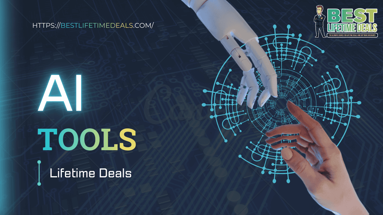 AI Tools Lifetime Deals | Best SaaS And Software For AI Tools