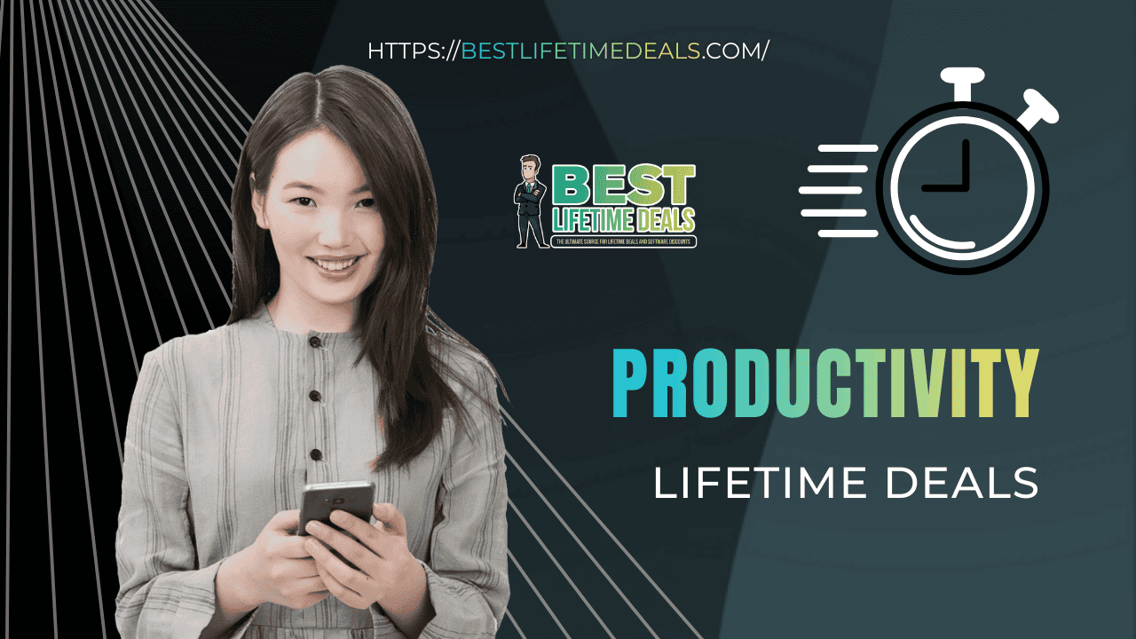 Productivity Lifetime Deals | Productivity SaaS and Software Deals