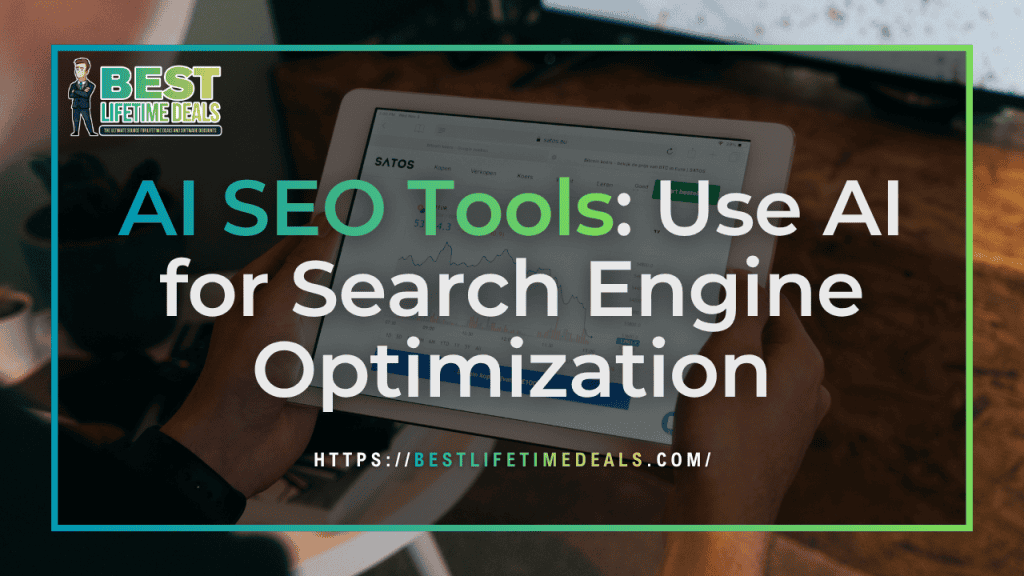 AI SEO Tools Use AI for Search Engine Optimization