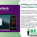 VPNSecure Online Privacy Cross Platform VPN Lifetime Deal