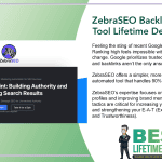 ZebraSEO Backlink Growing SEO Tool Lifetime Deal