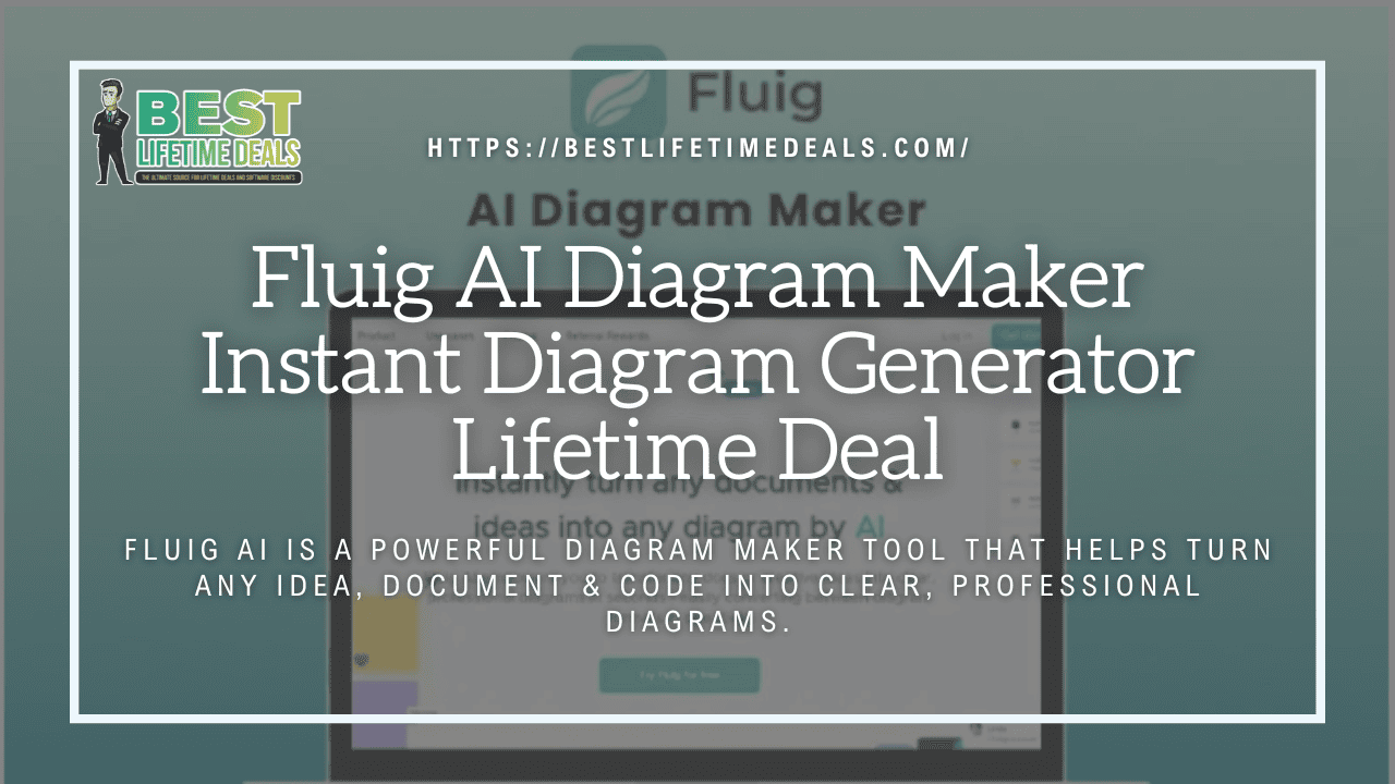 Fluig AI Diagram Maker Instant Diagram Generator Lifetime Deal