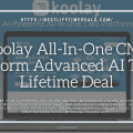 Koolay All In One CMS Platform Advanced AI Tools Lifetime Deal