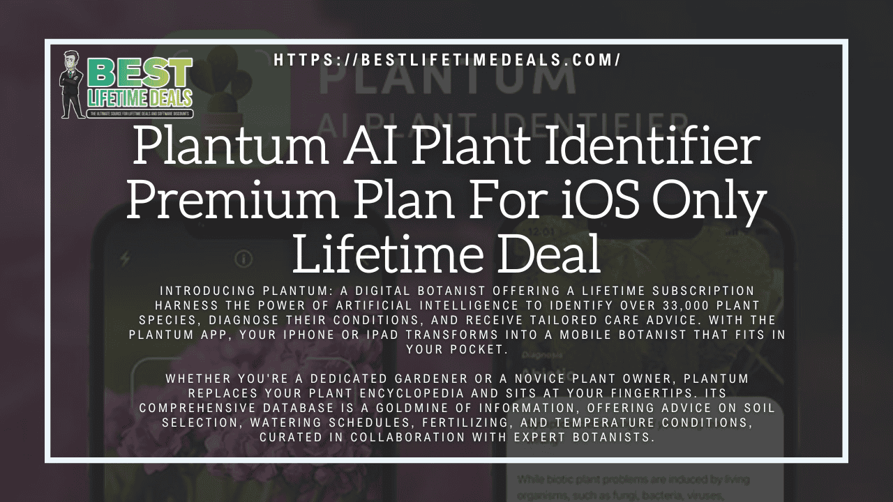 Plantum AI Plant Identifier Premium Plan For iOS Only Lifetime Deal