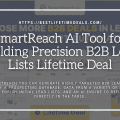 SmartReach AI Tool for Building Precision B2B Lead Lists Lifetime Deal