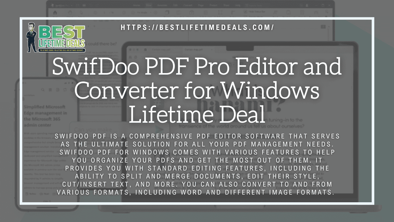 SwifDoo PDF Pro Editor and Converter for Windows Lifetime Deal