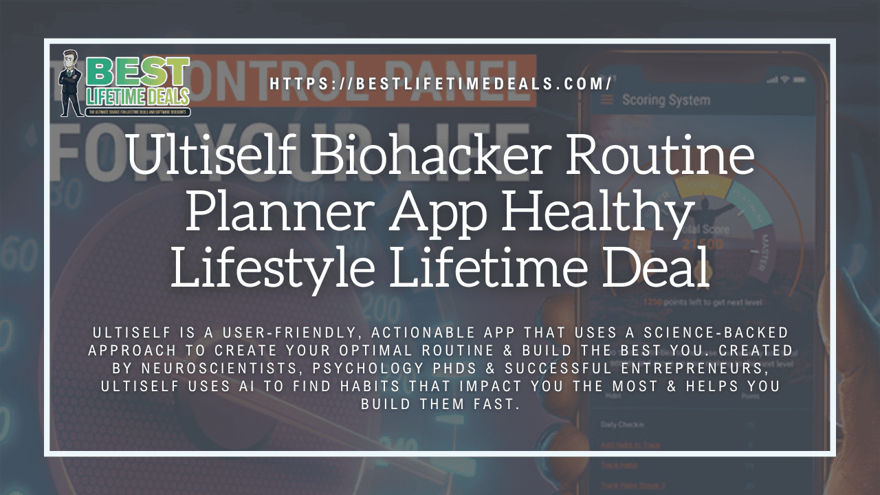 Ultiself Biohacker Routine Planner App Healthy Lifestyle Lifetime Deal