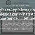 WhatsApp Messaging SalesMaker WhatsApp Message Sender Lifetime Deal (1)