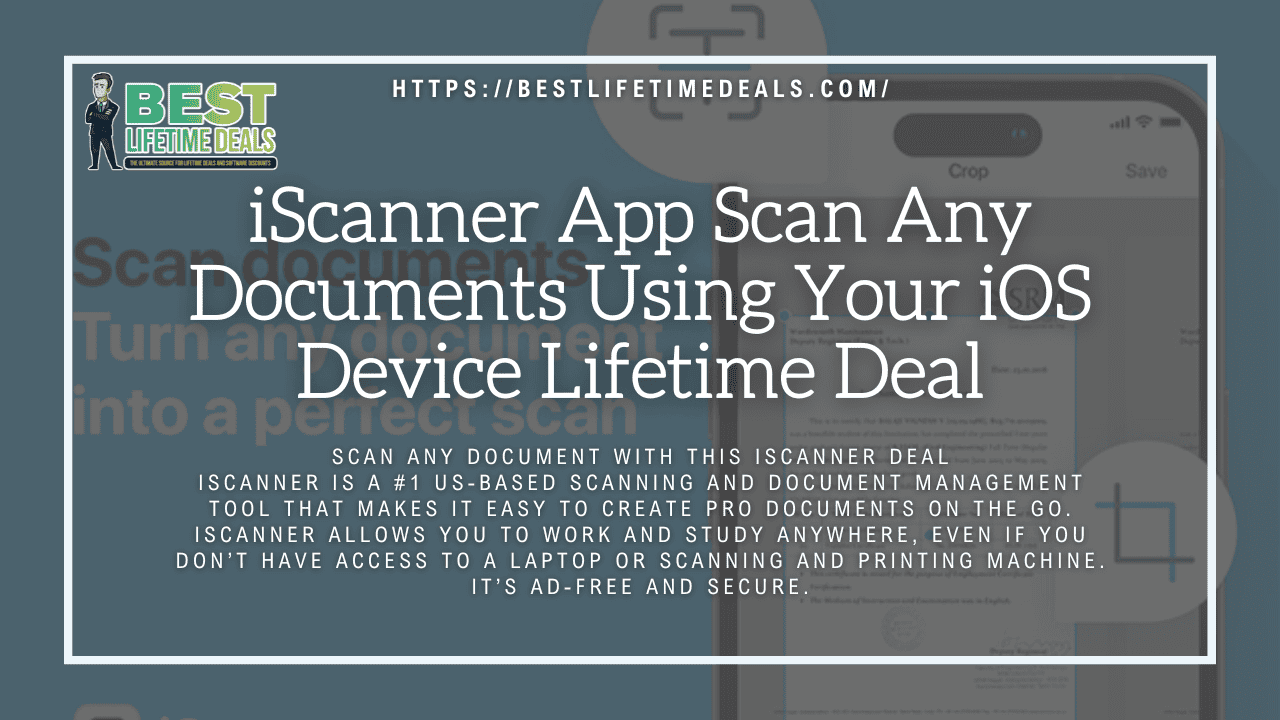 iScanner App Scan Any Documents Using Your iOS Device Lifetime Deal