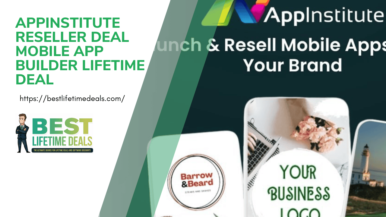 AppInstitute Reseller Deal Mobile App Builder Lifetime Deal
