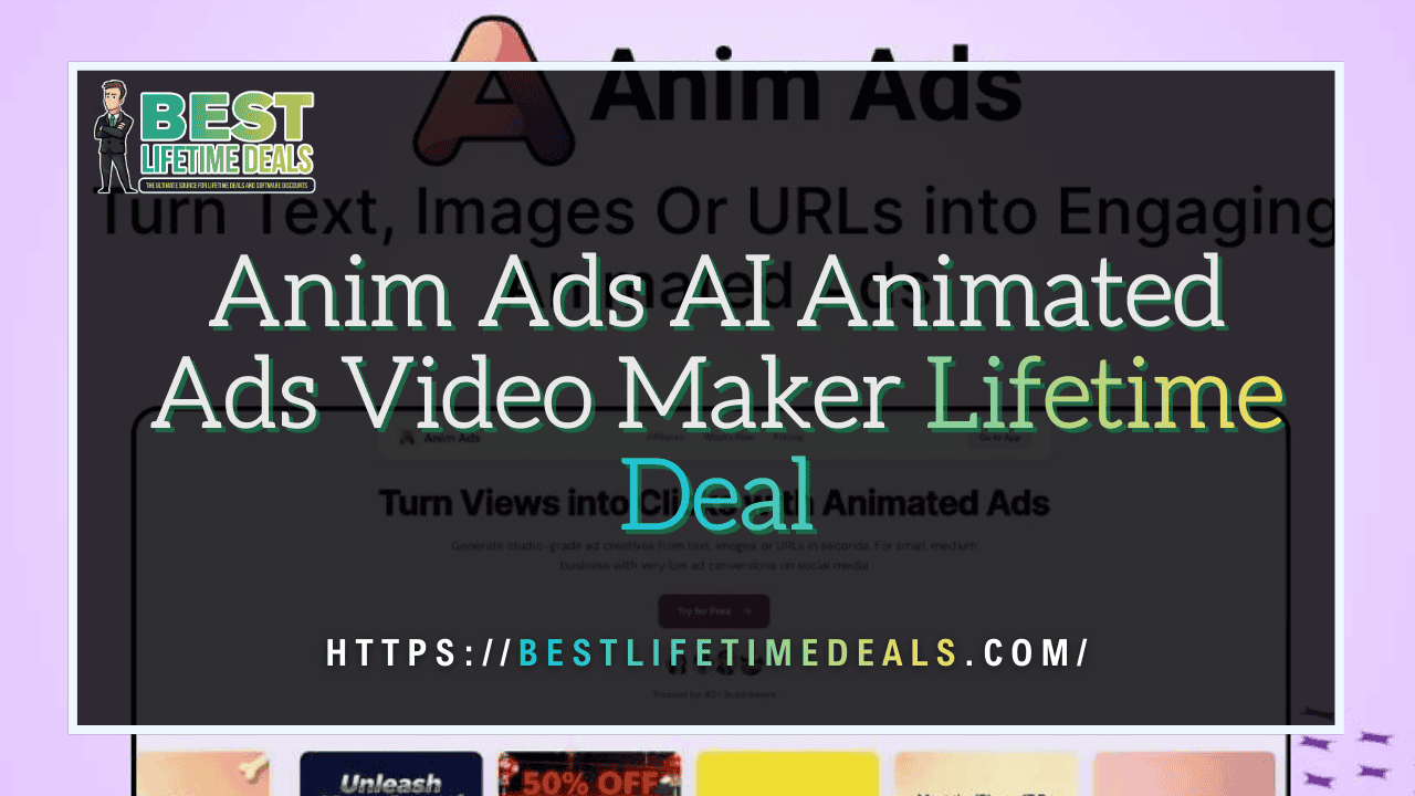 Anim Ads AI Animated Ads Video Maker Lifetime Deal