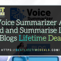 Voice Summarizer AI Read and Summarise Long Blogs Lifetime Deal