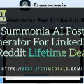 Summonia AI Post Generator For LinkedIn & Reddit Lifetime Deal (2)