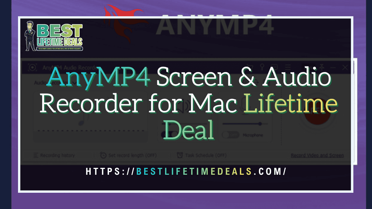 AnyMP4 Screen & Audio Recorder for Mac Lifetime Deal