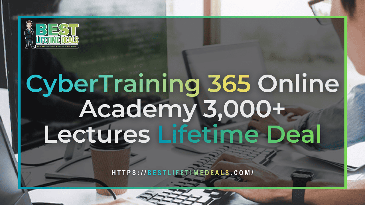 CyberTraining 365 Online Academy 3,000+ Lectures Lifetime Deal