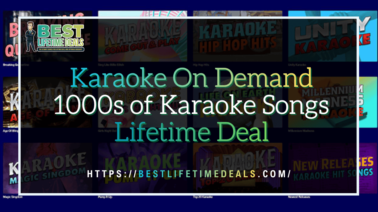 Karaoke On Demand 1000s of Karaoke Songs Lifetime Deal