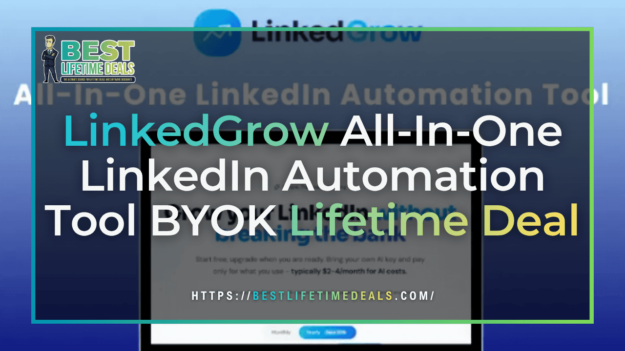 LinkedGrow All In One LinkedIn Automation Tool BYOK Lifetime Deal Cover