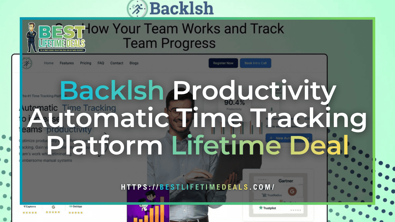 Backlsh Productivity Automatic Time Tracking Platform Lifetime Deal