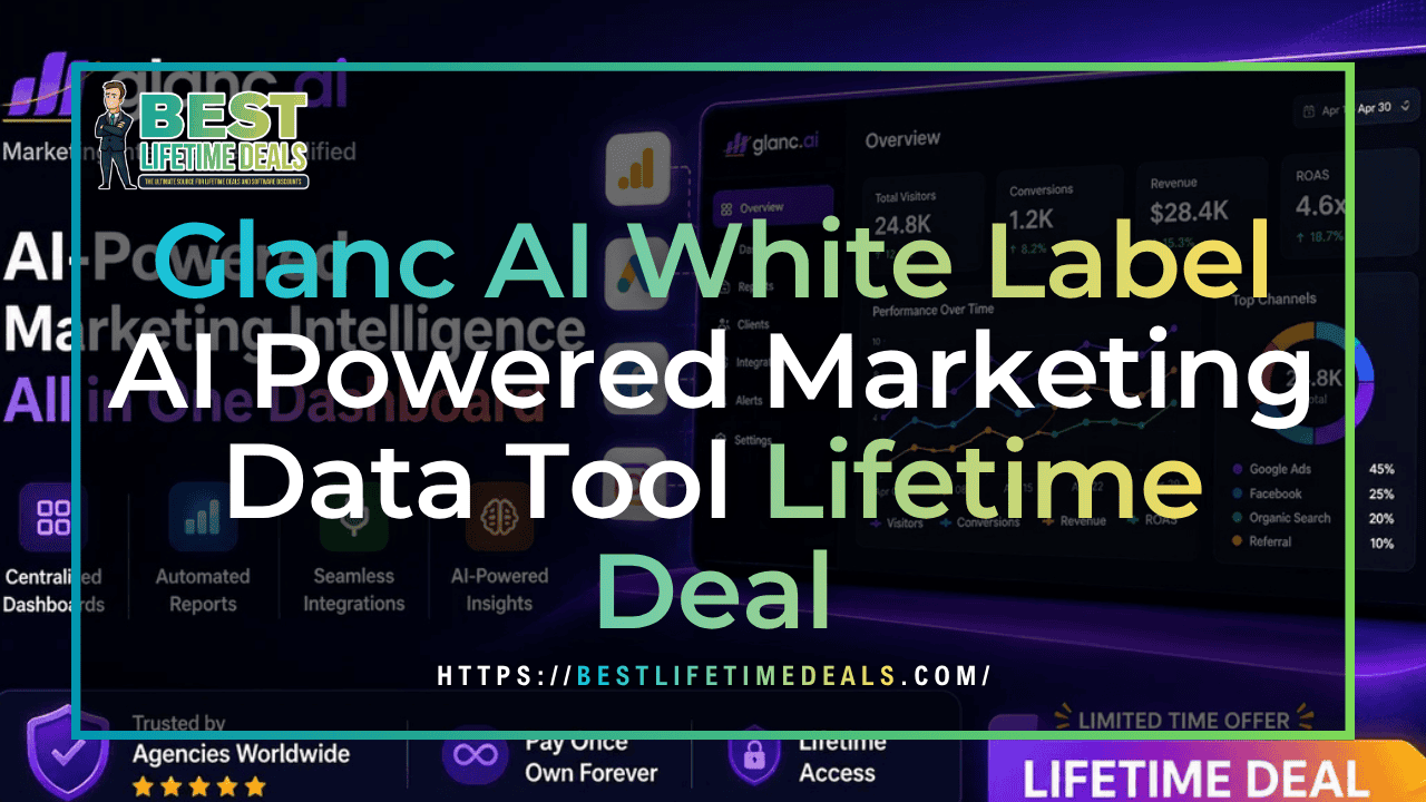Glanc AI White Label AI Powered Marketing Data Tool Lifetime Deal