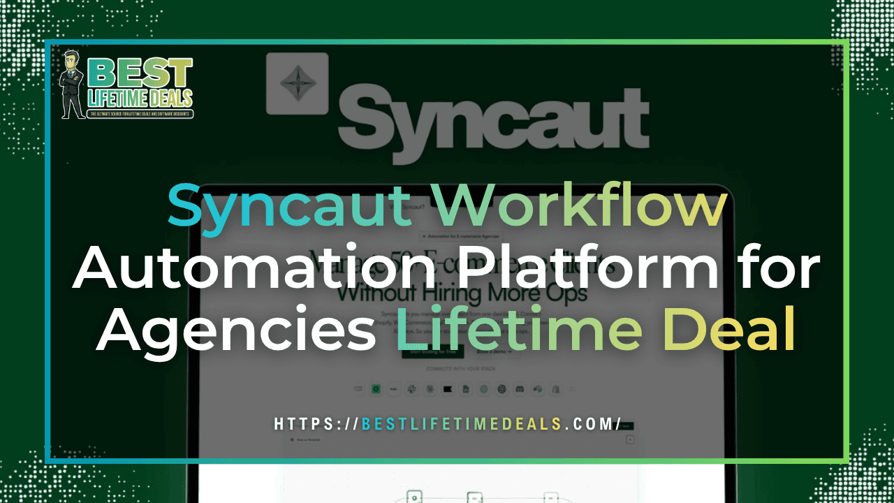 Syncaut Workflow Automation Platform for Agencies Lifetime Deal